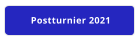 Postturnier 2021
