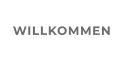 WILLKOMMEN